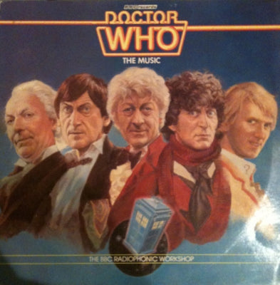 THE BBC RADIOPHONIC WORKSHOP - Doctor Who - The Music