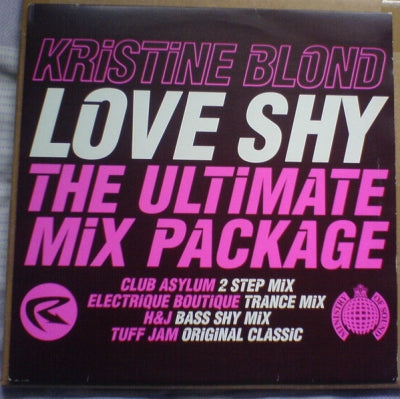 KRISTINE BLOND - Love Shy (The Ultimate Mix Package)