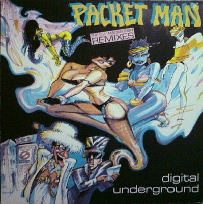 DIGITAL UNDERGROUND - Packet Man (The C.J. Mackintosh Remixes)