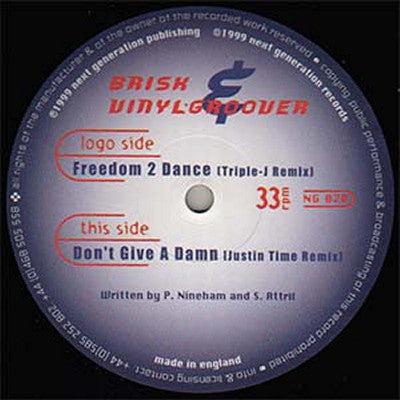 BRISK & VINYLGROOVER - Freedom 2 Dance / Don't Give A Damn (Remixes)