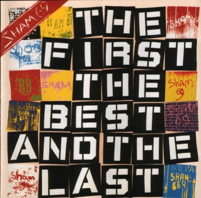 SHAM 69 - The First The Best And The Last