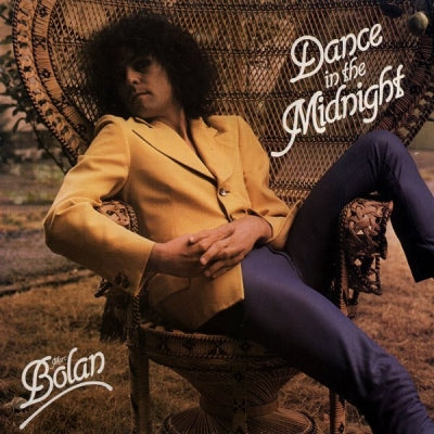 MARC BOLAN - Dance In The Midnight