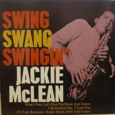 JACKIE MCLEAN - Swing, Swang, Swingin'