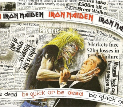 IRON MAIDEN - Be Quick Or Be Dead