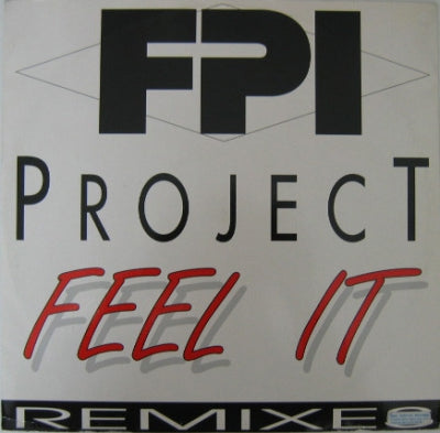 FPI PROJECT - Feel It (Remix)