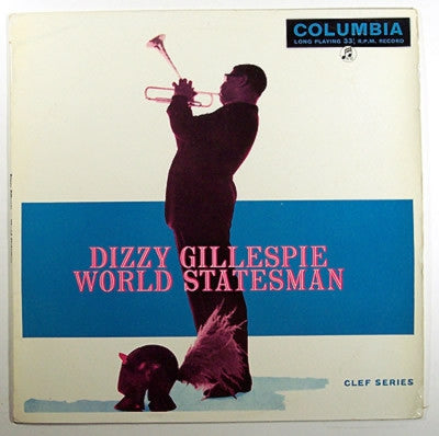 DIZZY GILLESPIE - World Statesman