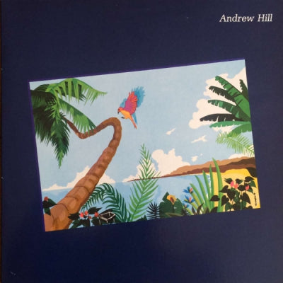 ANDREW HILL - From California With Love