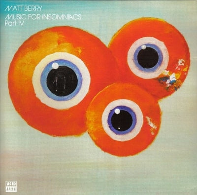 MATT BERRY - Music For Insomniacs Part IV