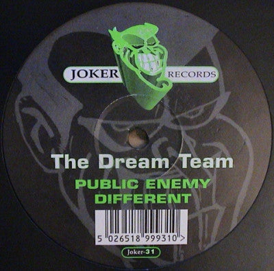 THE DREAM TEAM - Public Enemy / Different