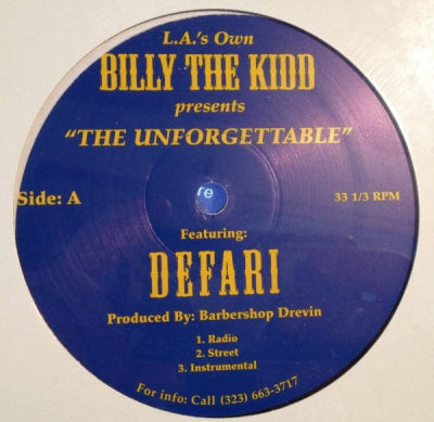 L.A.'S OWN BILLY THE KIDD FEATURING DEFARI - The Unforgettable / Aged Whiskey Aged Remy