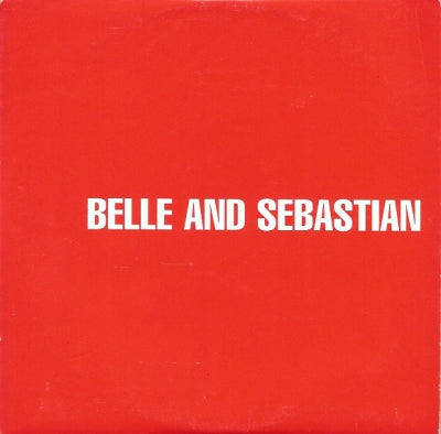 BELLE AND SEBASTIAN - The Stars Of Track And Field /  Judy And The Dream Of Horses
