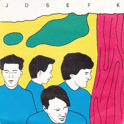JOSEF K - Sorry For Laughing
