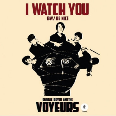 CHARLIE BOYER AND THE VOYEURS - I Watch You
