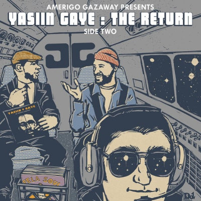 AMERIGO GAZAWAY - Yasiin Gaye: The Return (Side Two)