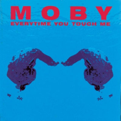 MOBY - Everytime You Touch Me
