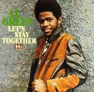 AL GREEN - Let's Stay Together