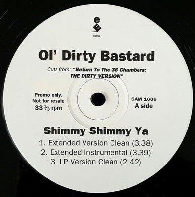 OL' DIRTY BASTARD - Shimmy Shimmy Ya