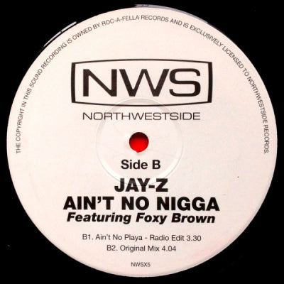 JAY-Z - Ain't No Nigga Featuring Foxy Brown.