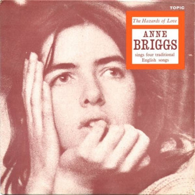 ANNE BRIGGS - The Hazards Of Love
