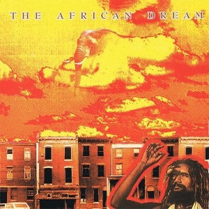 THE AFRICAN DREAM - The African Dream