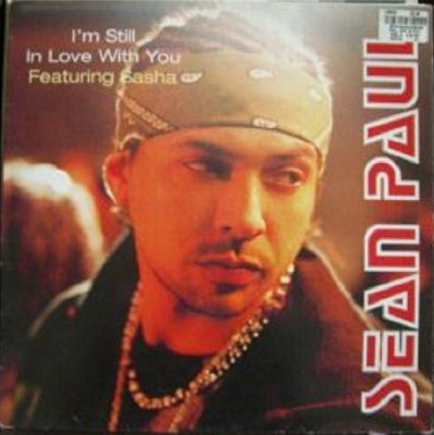 SEAN PAUL FEATURING SASHA - I'm Still In Love With You