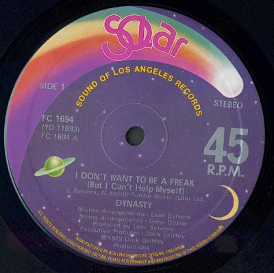 DYNASTY - I Don't Want To Be A Freak (But I Can't Help Myself) / Your Piece Of The Rock