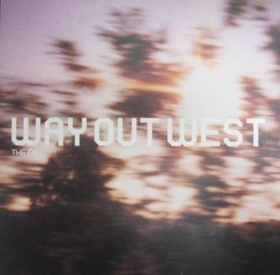 WAY OUT WEST - The Fall