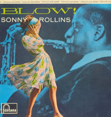 SONNY ROLLINS - Blow!