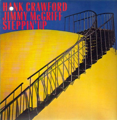 HANK CRAWFORD & JIMMY MCGRIFF - Steppin' Up