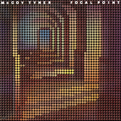 MCCOY TYNER - Focal Point