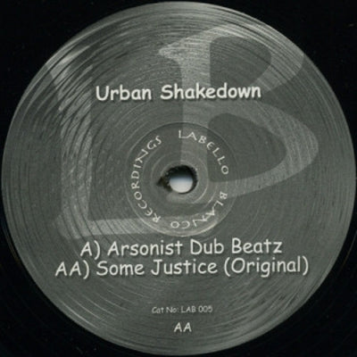 URBAN SHAKEDOWN - Arsonist Dub Beatz / Some Justice