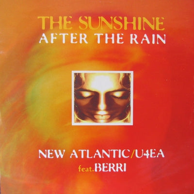 NEW ATLANTIC / U4EA FEAT. BERRI - The Sunshine After The Rain