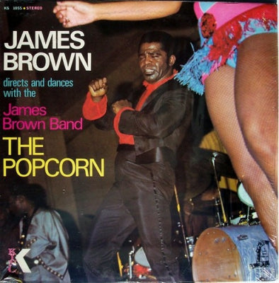 JAMES BROWN DIRECTS AND DANCES WITH THE THE JAMES BROWN BAND - The Popcorn