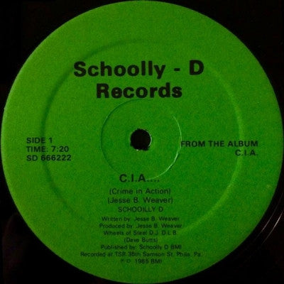 SCHOOLLY-D - C.I.A.... (Crime In Action) / Cold Blooded Blitz