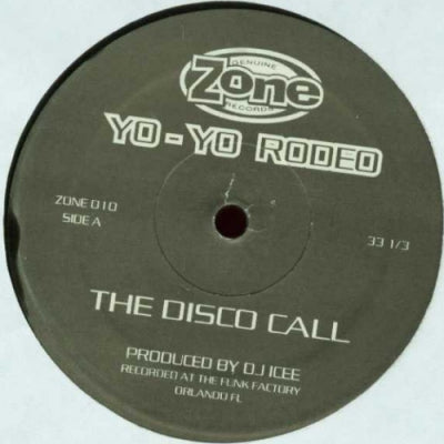 YO-YO RODEO - The Disco Call / Low Down Good Girl