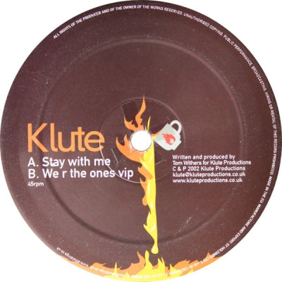 KLUTE - Stay With Me / We R The Ones VIP