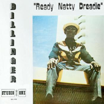 DILLINGER - Ready Natty Dreadie