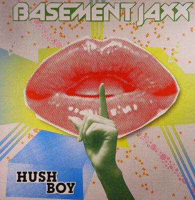 BASEMENT JAXX - Hush Boy
