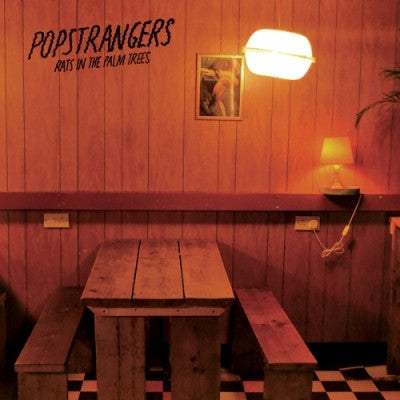 POPSTRANGERS - Rats In The Palm Trees / Fortuna