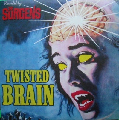 THE SURGENS - Twisted Brain / Reefer Madness