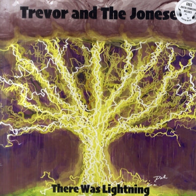 TREVOR AND THE JONESES - There Was Lightning