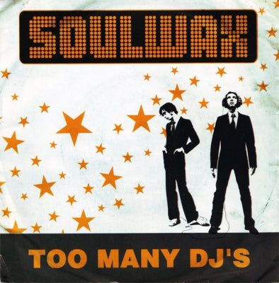 SOULWAX - Too Many DJs