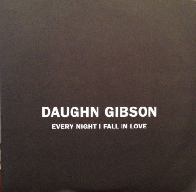 DAUGHN GIBSON - Every Night I Fall in Love / Brandy and Daughn