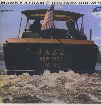 MANNY ALBAM & HIS JAZZ GREATS - Jazz Horizons: Jazz New York
