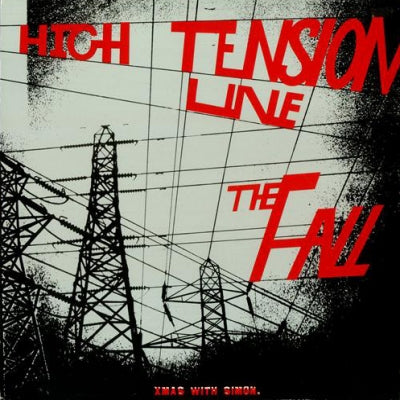 THE FALL - High Tension Line