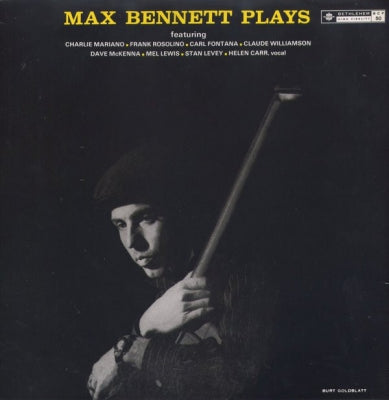 MAX BENNETT - Max Bennett Plays
