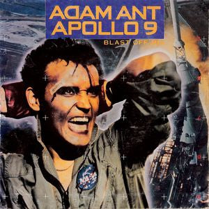ADAM ANT  - Apollo 9 (Blast Off Mix) / B-Side Baby
