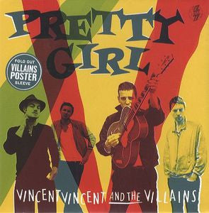 VINCENT VINCENT & THE VILLAINS - Pretty Girl / Radio City