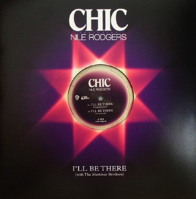CHIC FEATURING NILE RODGERS - I'll Be There
