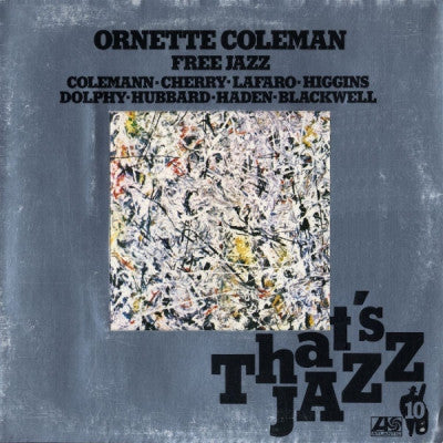 ORNETTE COLEMAN - Free Jazz - A Collective Improvisation By